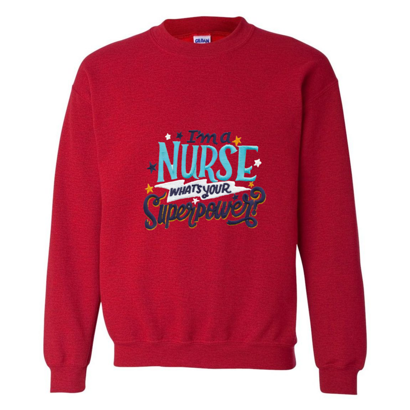 Nurse is my Superpower Crewneck Sweatshirt