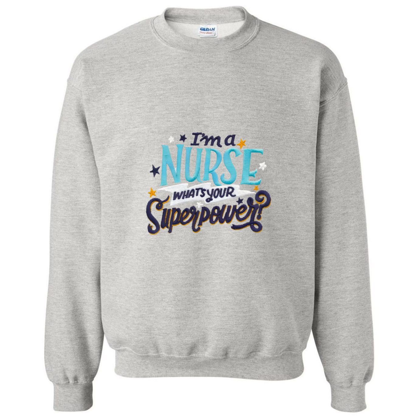 Nurse is my Superpower Crewneck Sweatshirt