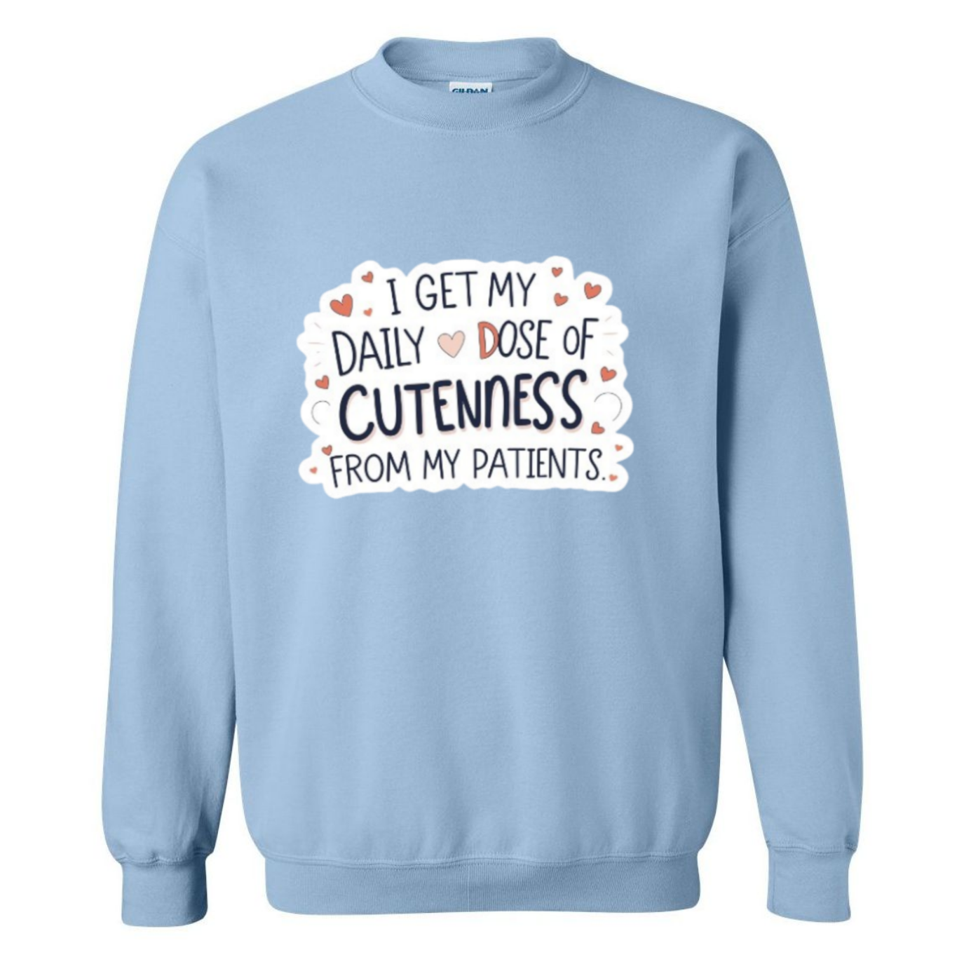Daily Dose of Cuteness Crewneck Sweatshirt