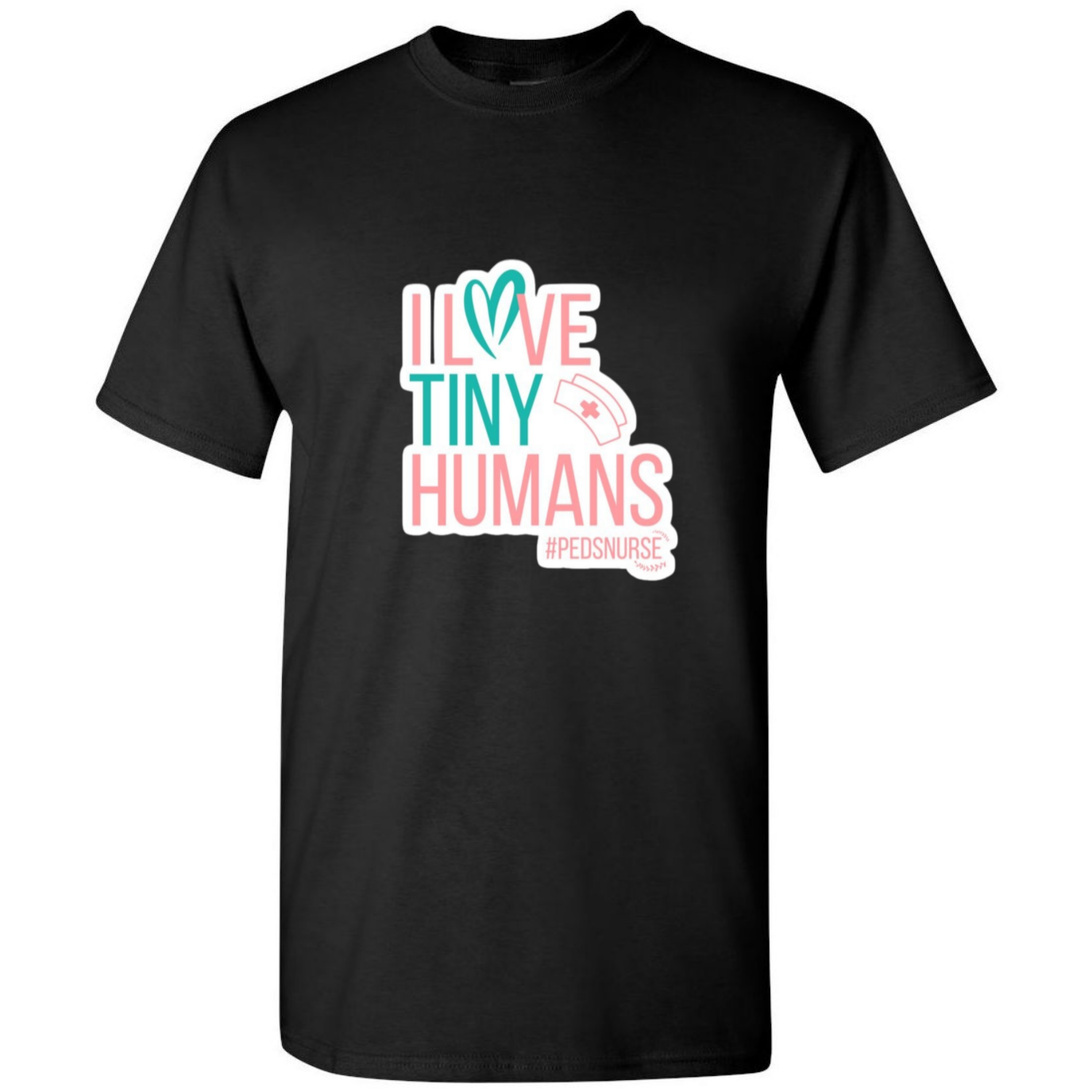 Love Tiny Humans T-Shirt