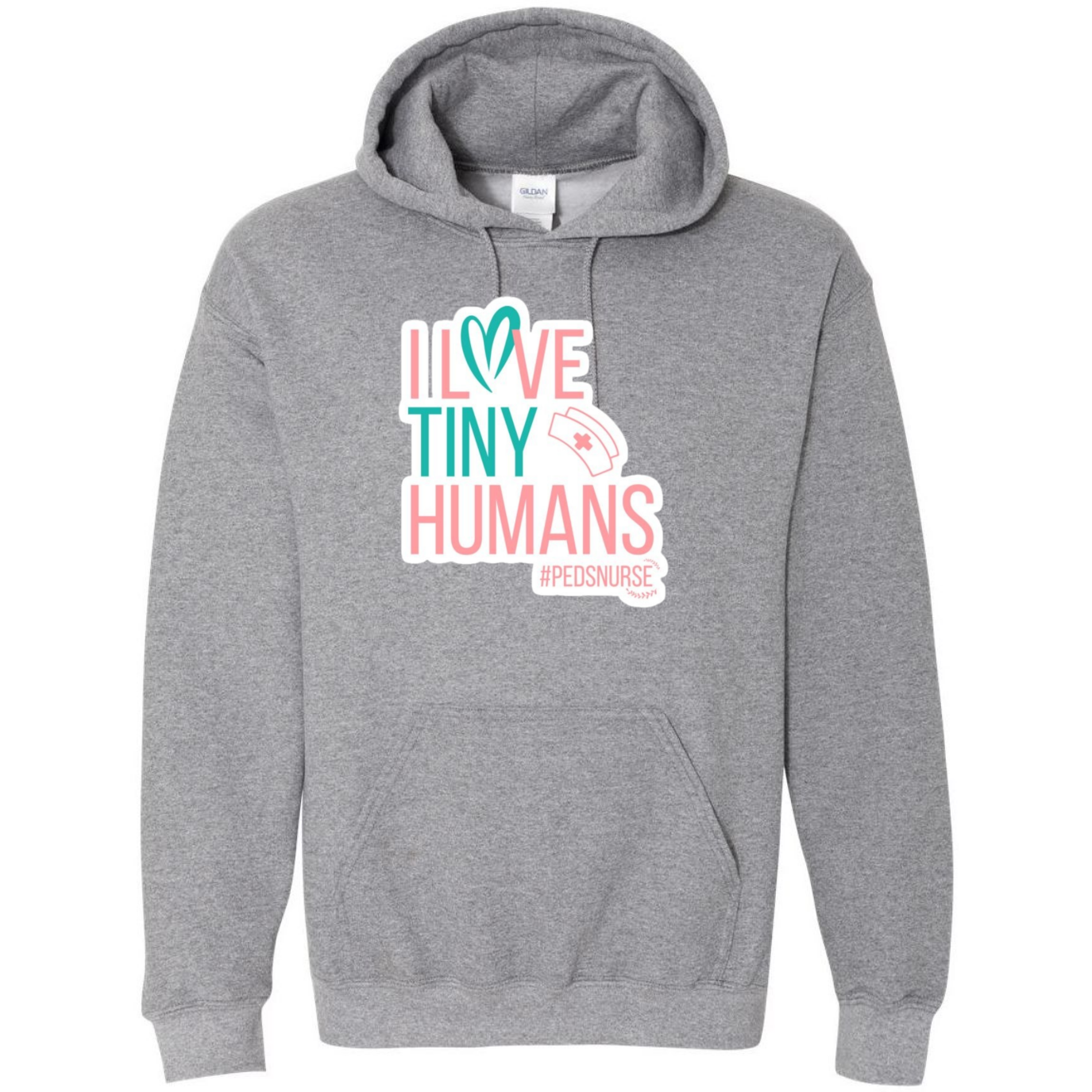 Love Tiny Humans Hooded Sweatshirt
