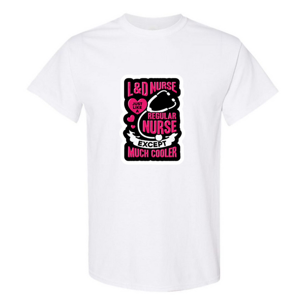Much Cooler Nurse T-Shirt