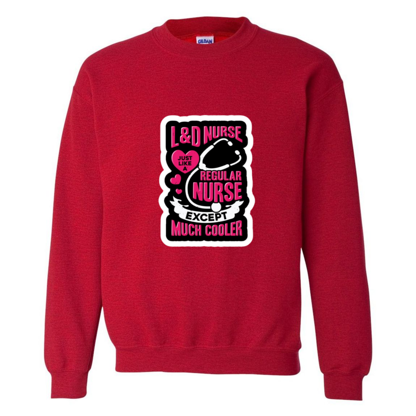 Much Cooler Nurse Crewneck Sweatshirt