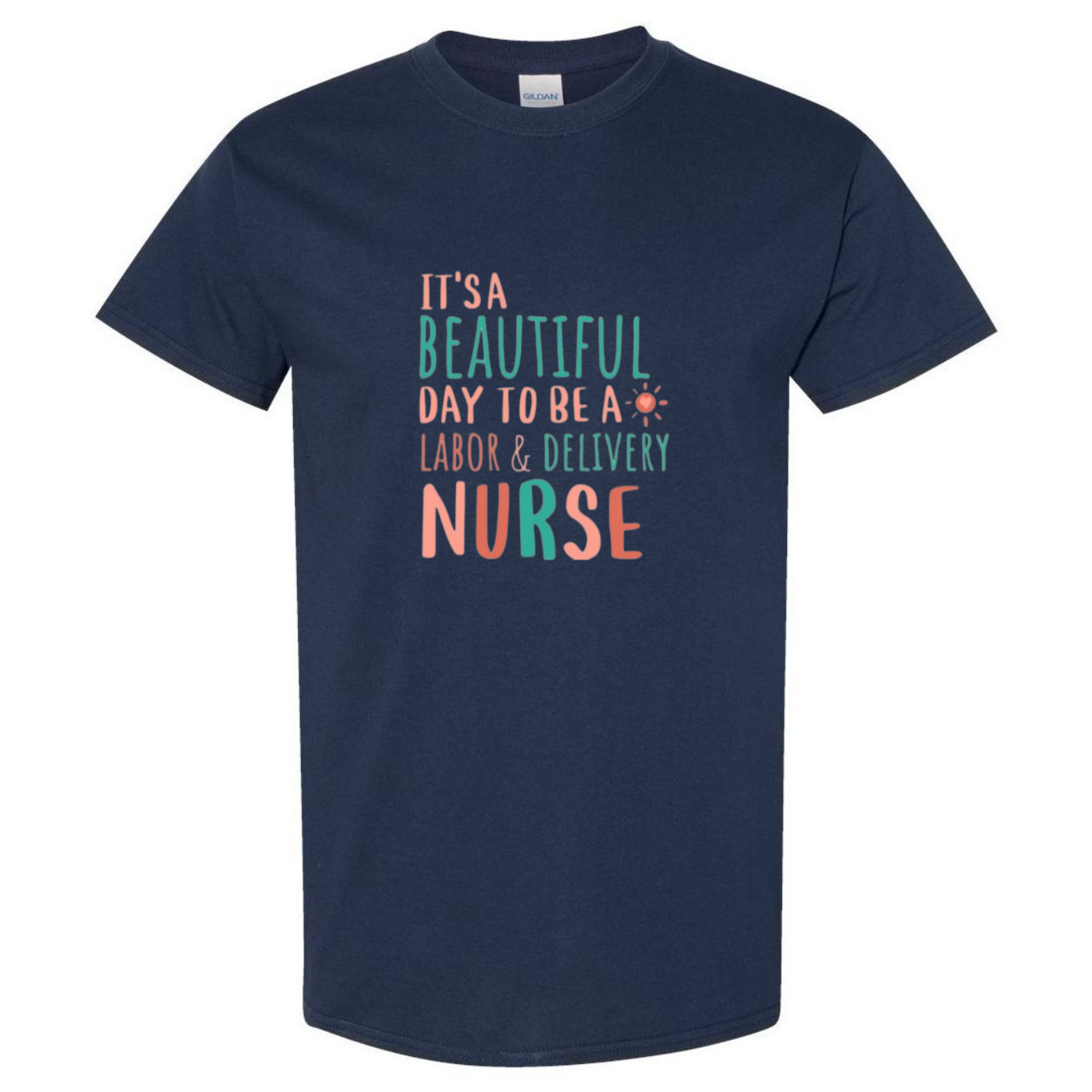 Beautiful Day to be a L&D T-Shirt