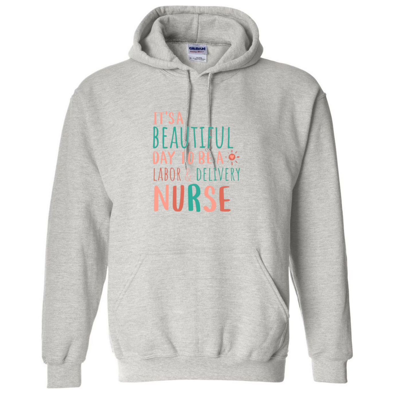 Beautiful Day to be a L&D Hooded Sweatshirt