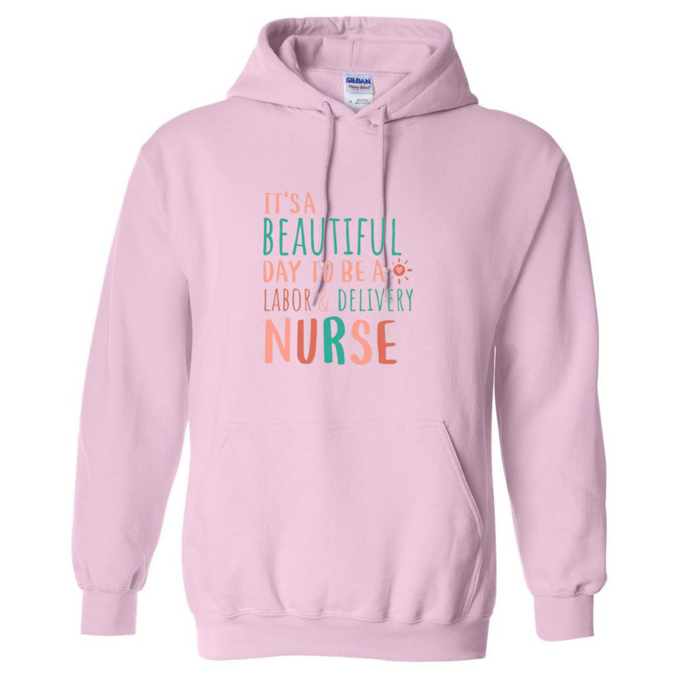 Beautiful Day to be a L&D Hooded Sweatshirt