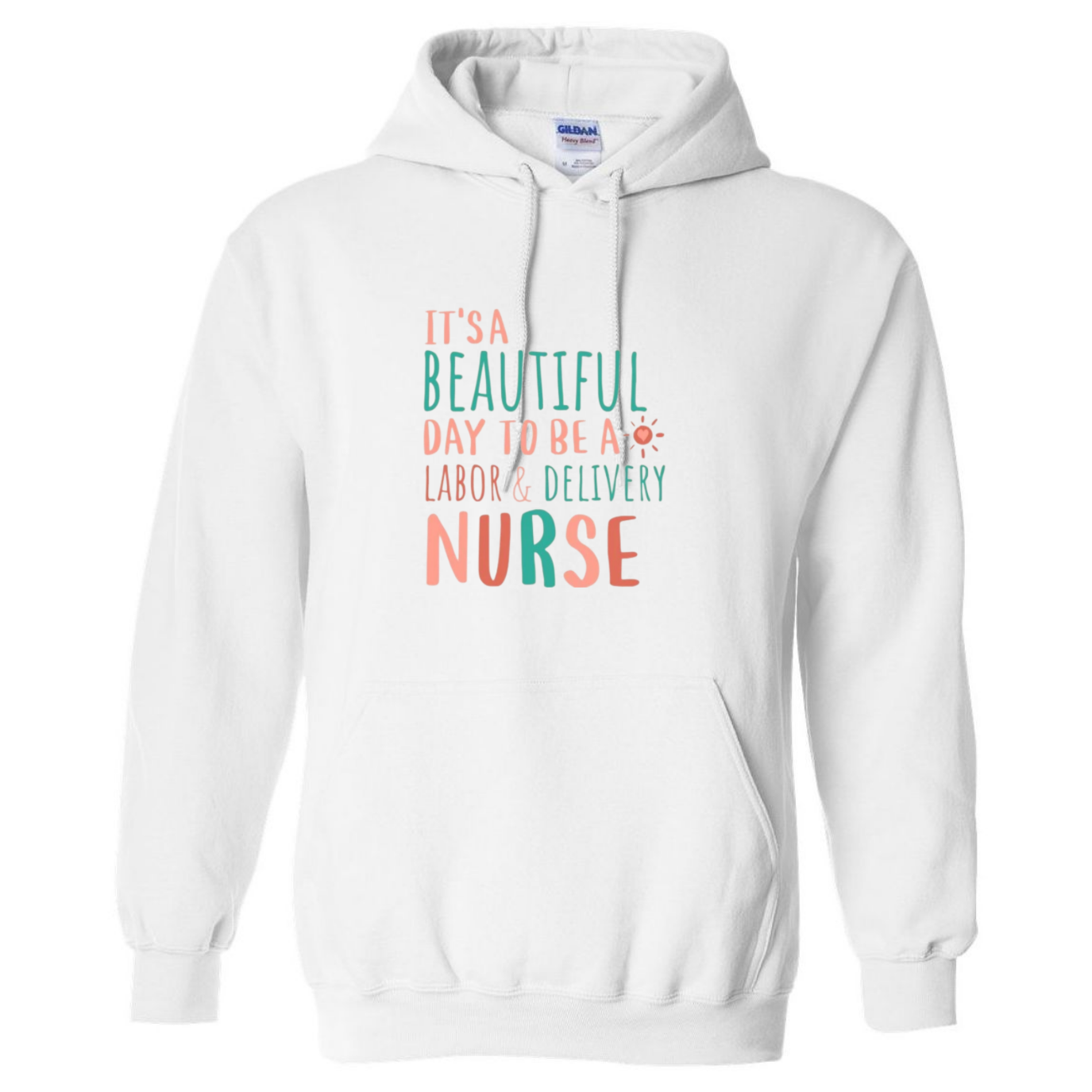 Beautiful Day to be a L&D Hooded Sweatshirt