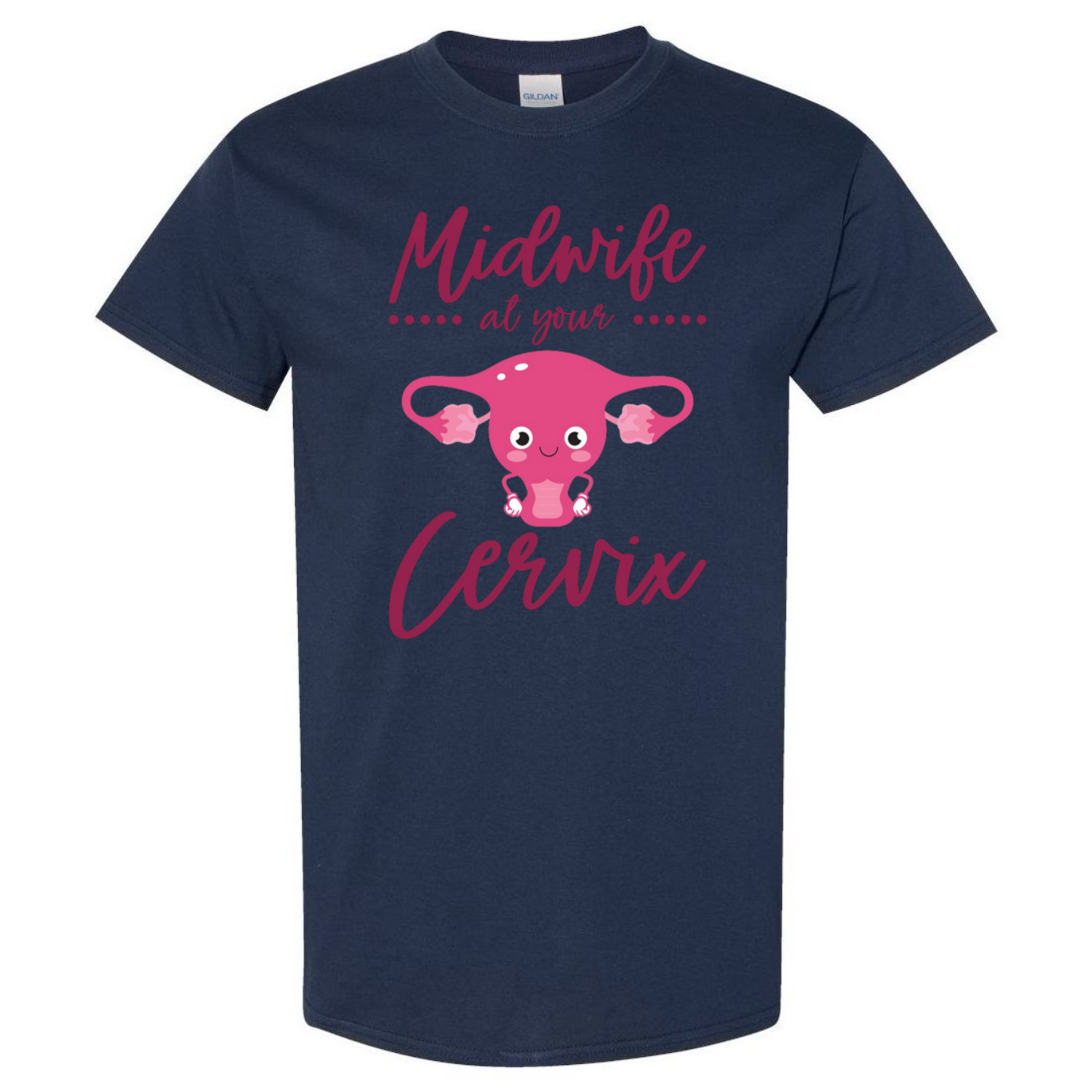 Midwife at your Cervix T-Shirt