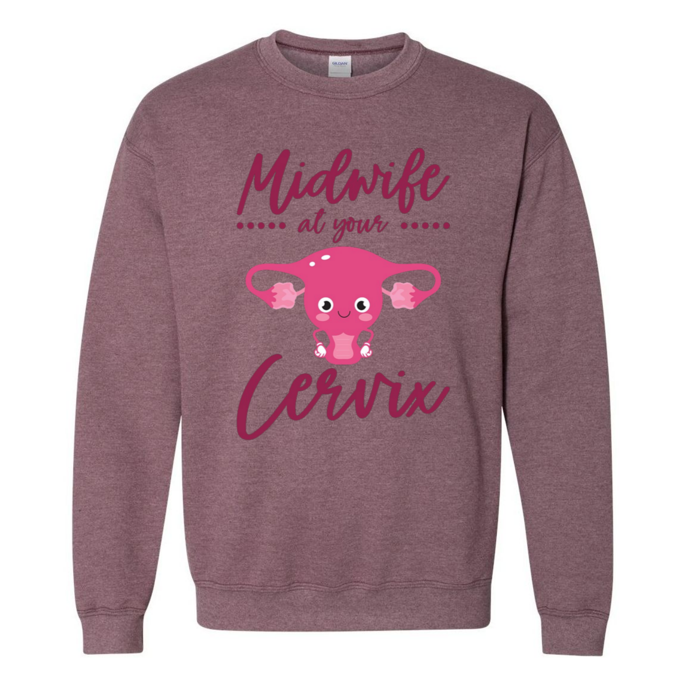 Midwife at your Cervix Crewneck Sweatshirt