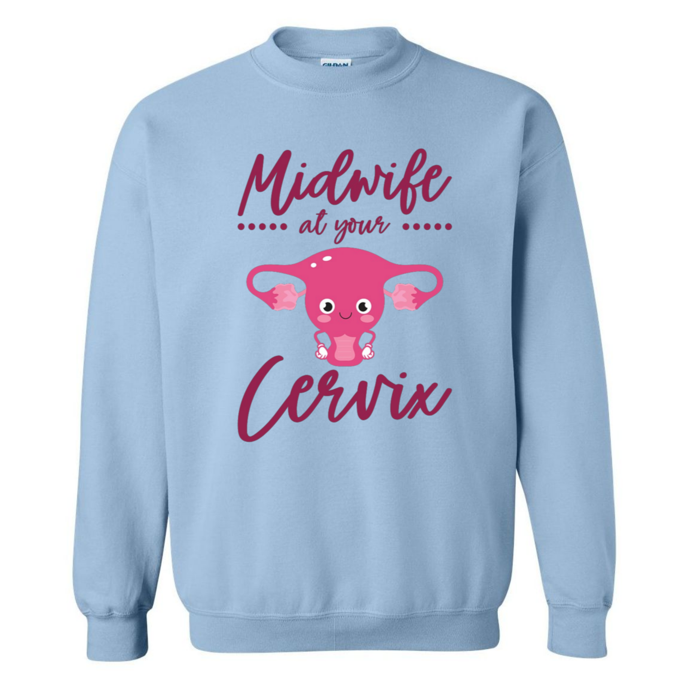 Midwife at your Cervix Crewneck Sweatshirt