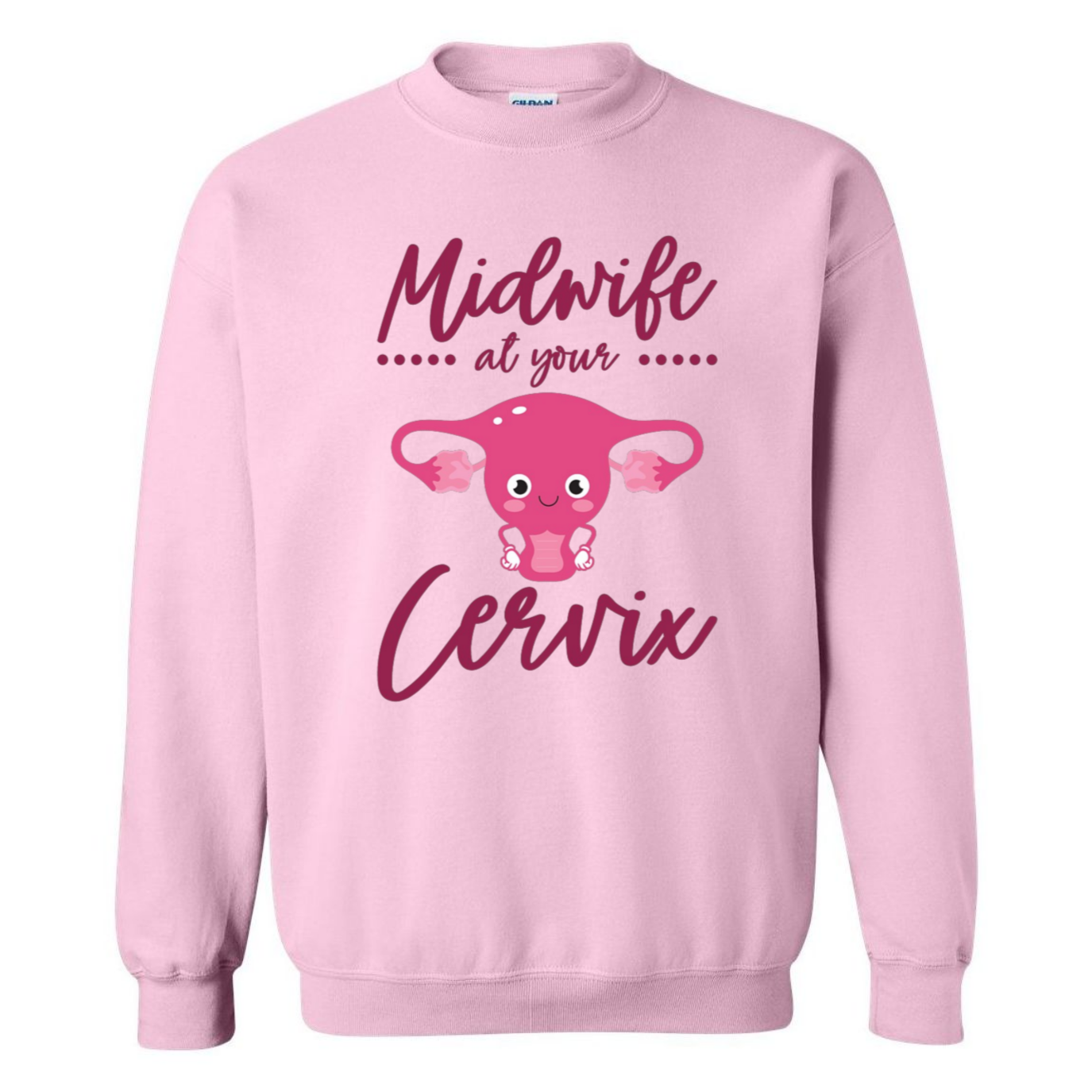 Midwife at your Cervix Crewneck Sweatshirt
