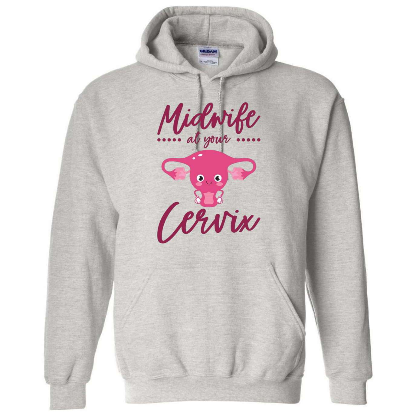 Midwife at your Cervix Hooded Sweatshirt