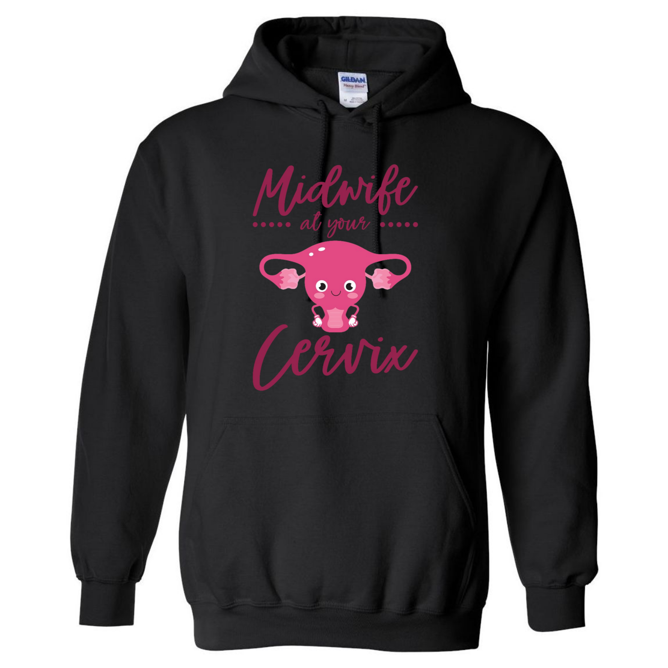 Midwife at your Cervix Hooded Sweatshirt