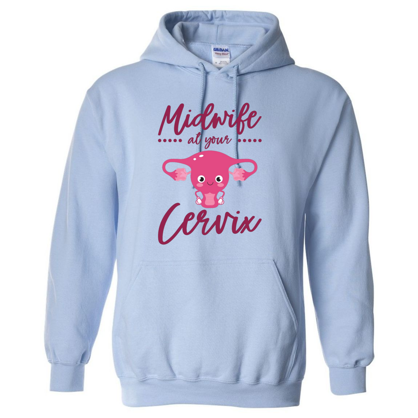 Midwife at your Cervix Hooded Sweatshirt
