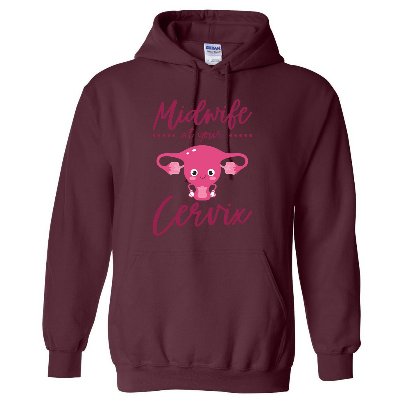 Midwife at your Cervix Hooded Sweatshirt