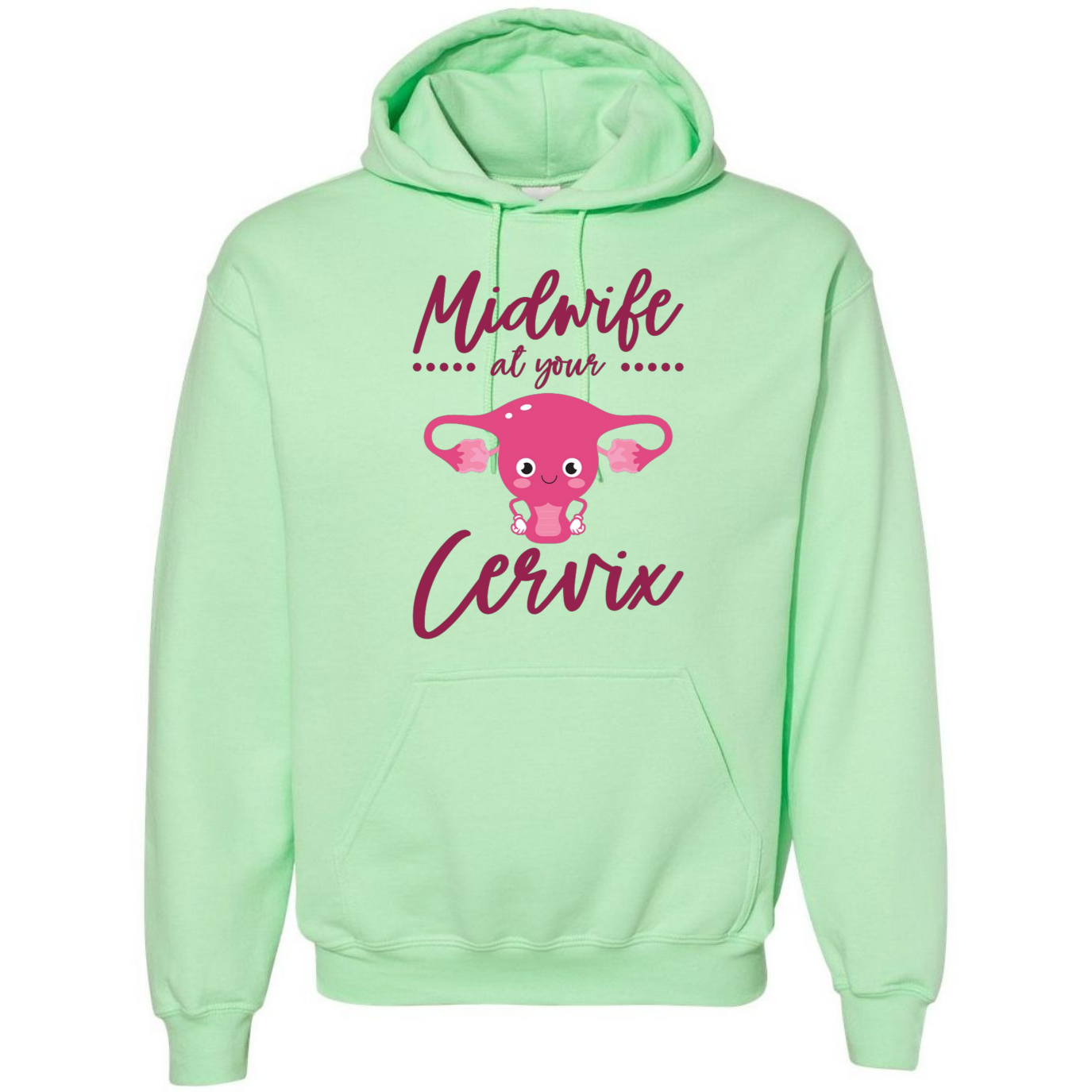 Midwife at your Cervix Hooded Sweatshirt