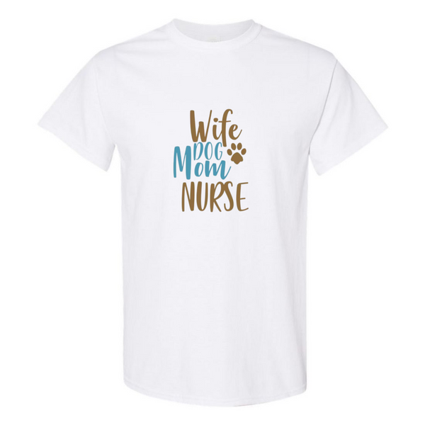 Wife, Mom, Nurse T-Shirt