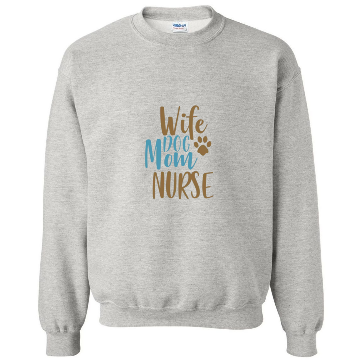 Wife, Mom, Nurse Crewneck Sweatshirt