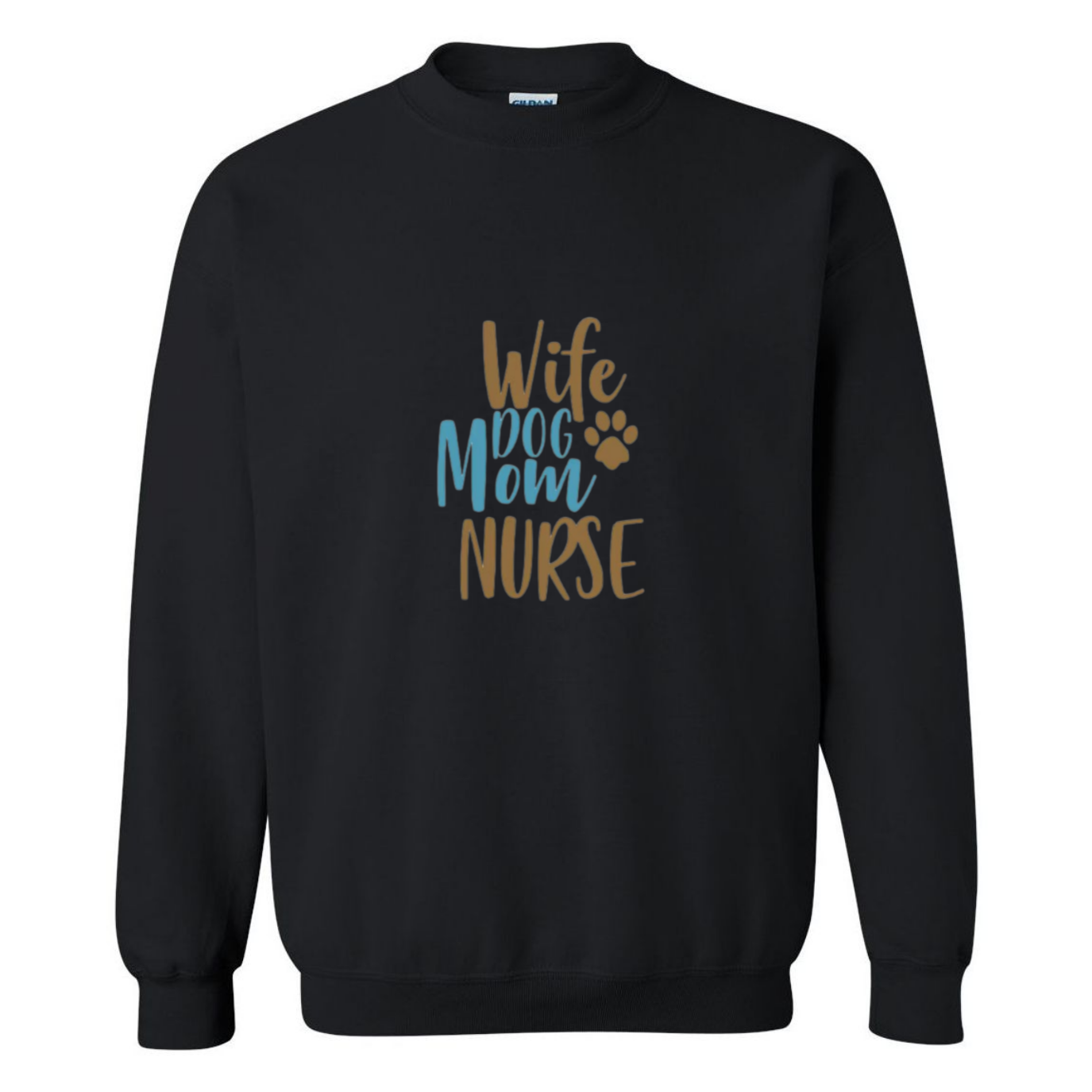 Wife, Mom, Nurse Crewneck Sweatshirt