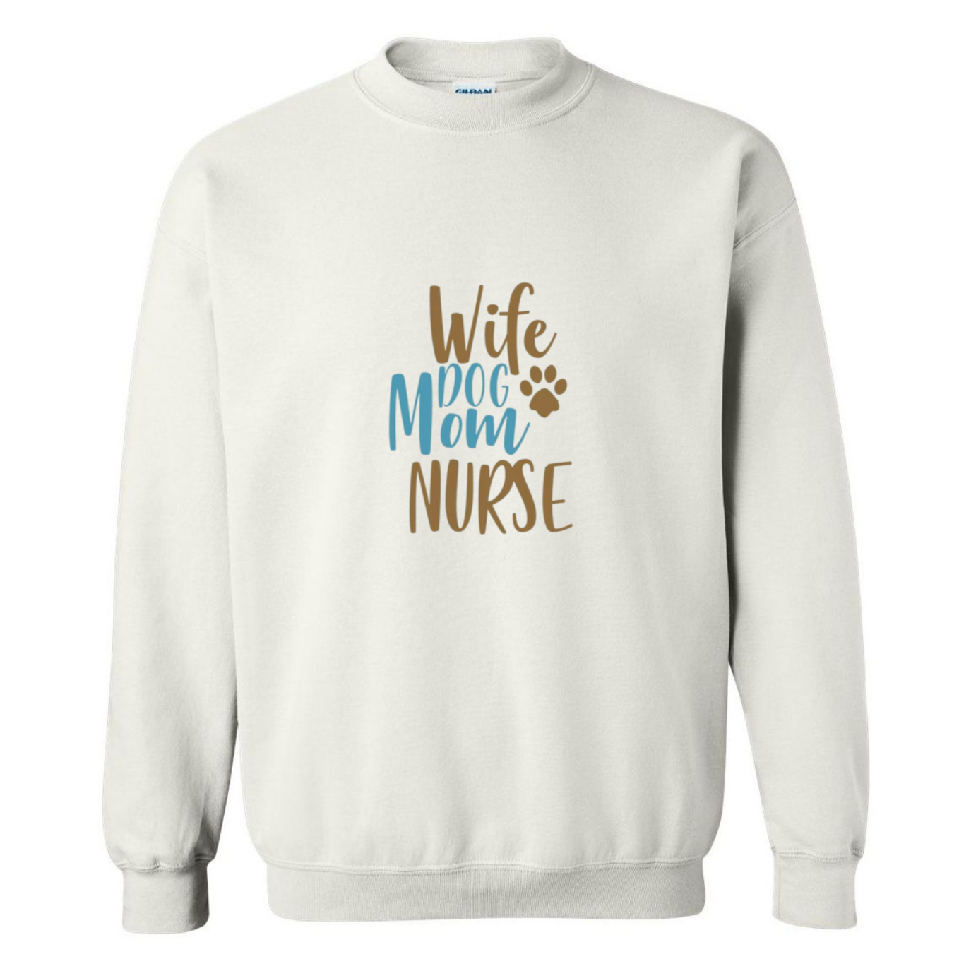 Wife, Mom, Nurse Crewneck Sweatshirt