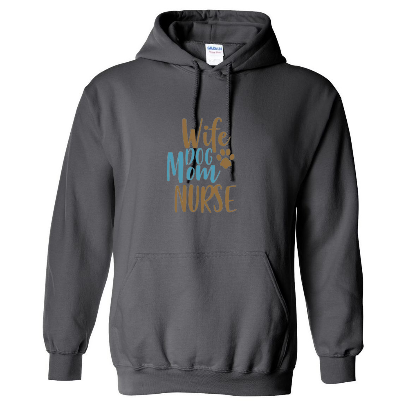 Wife, Mom, Nurse Hooded Sweatshirt
