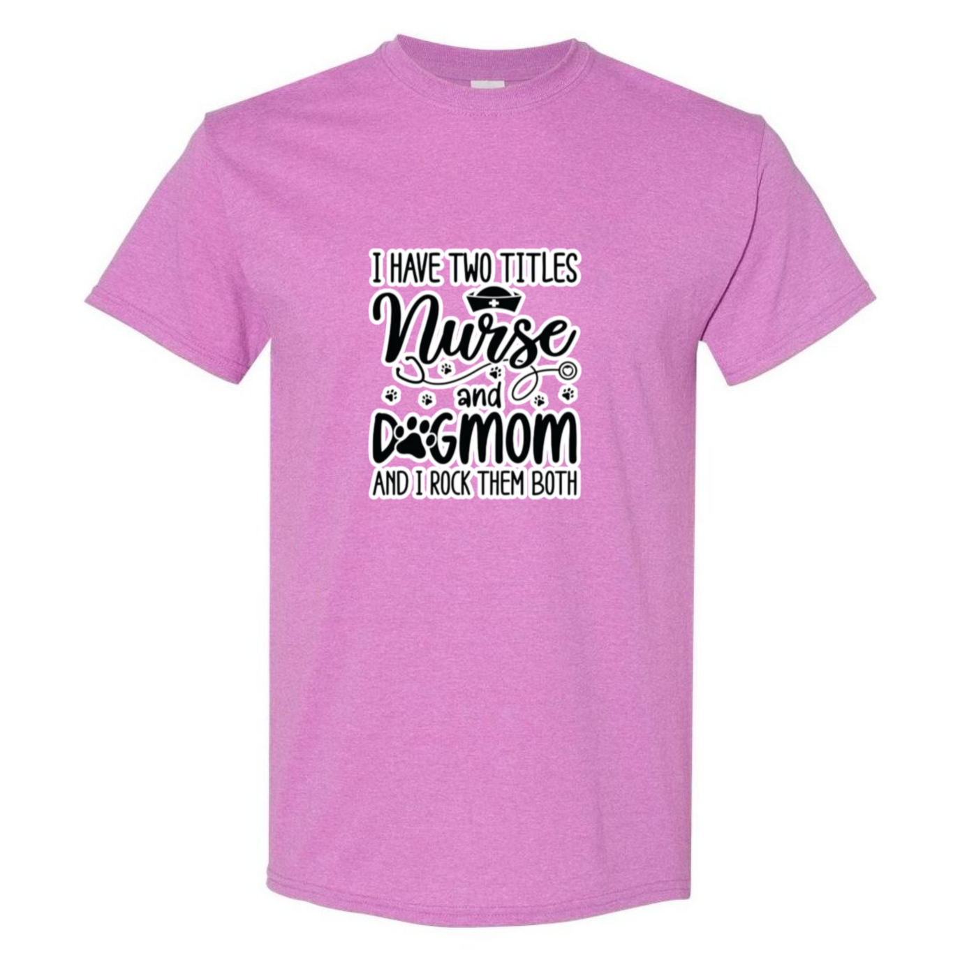 Nurse & Dog Mom T-Shirt