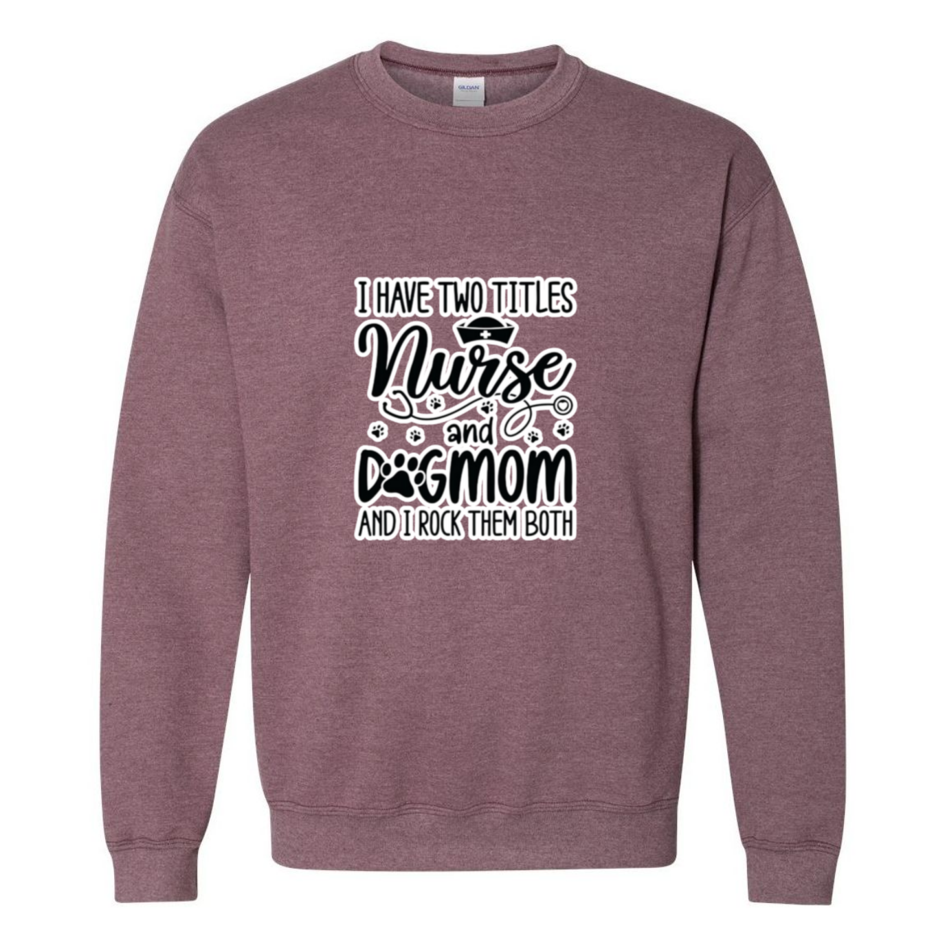 Nurse & Dog Mom Crewneck Sweatshirt