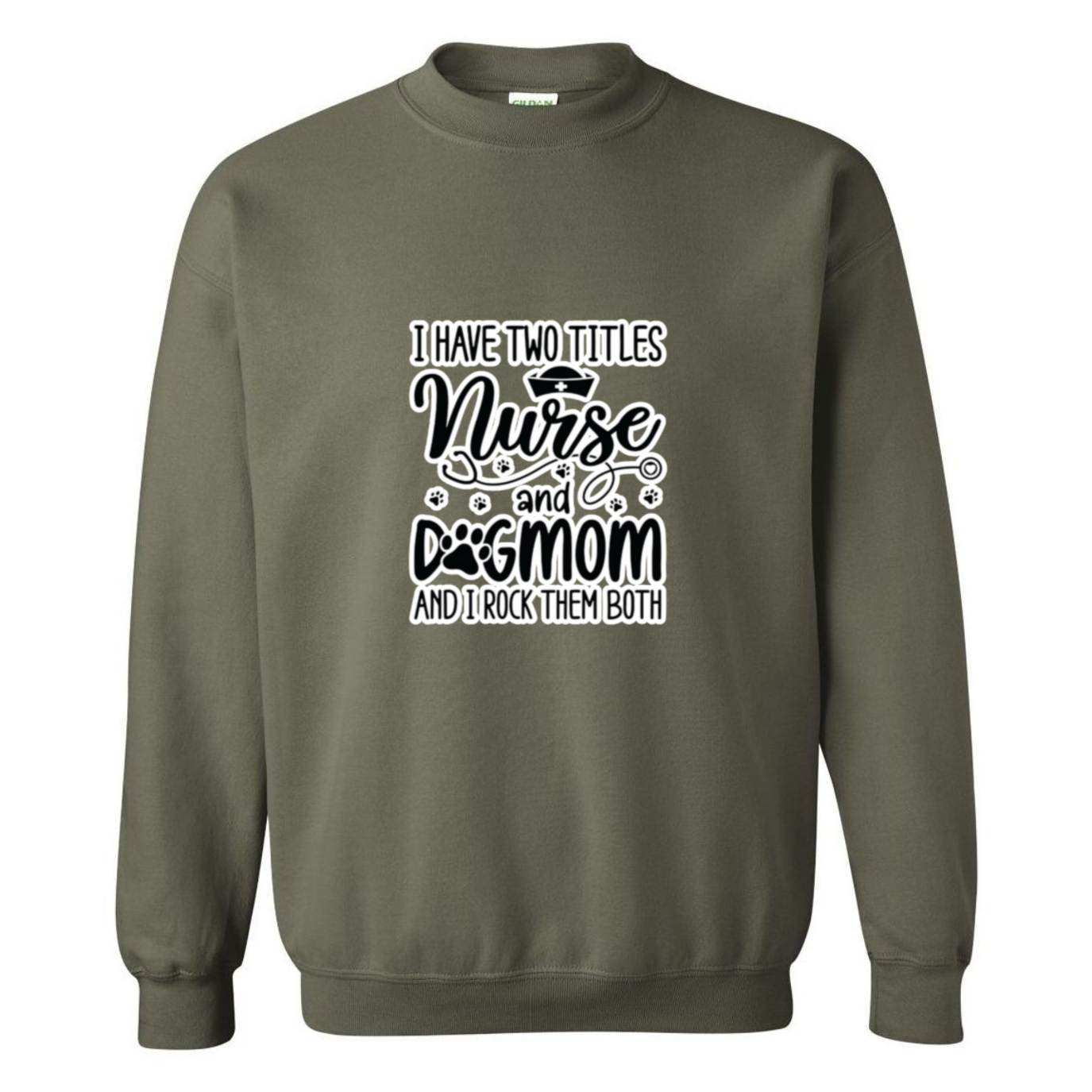 Nurse & Dog Mom Crewneck Sweatshirt