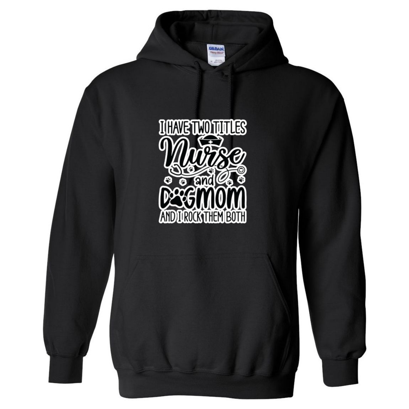 Nurse & Dog Mom Hooded Sweatshirt