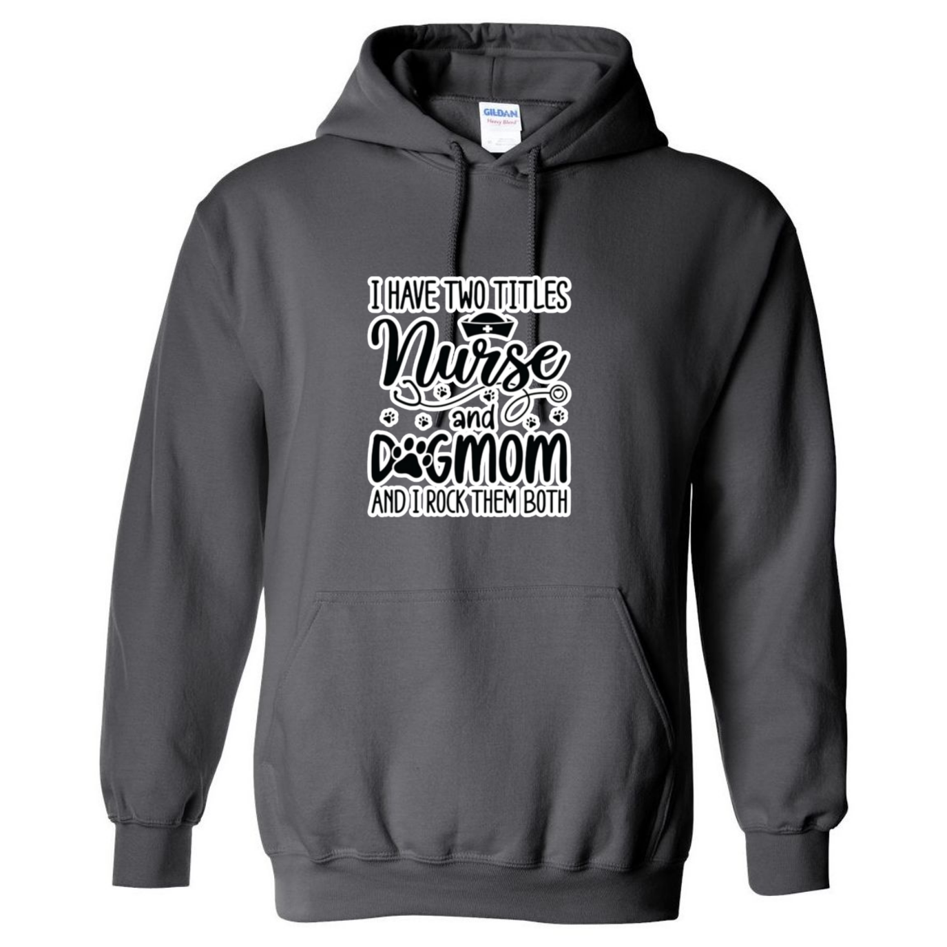Nurse & Dog Mom Hooded Sweatshirt