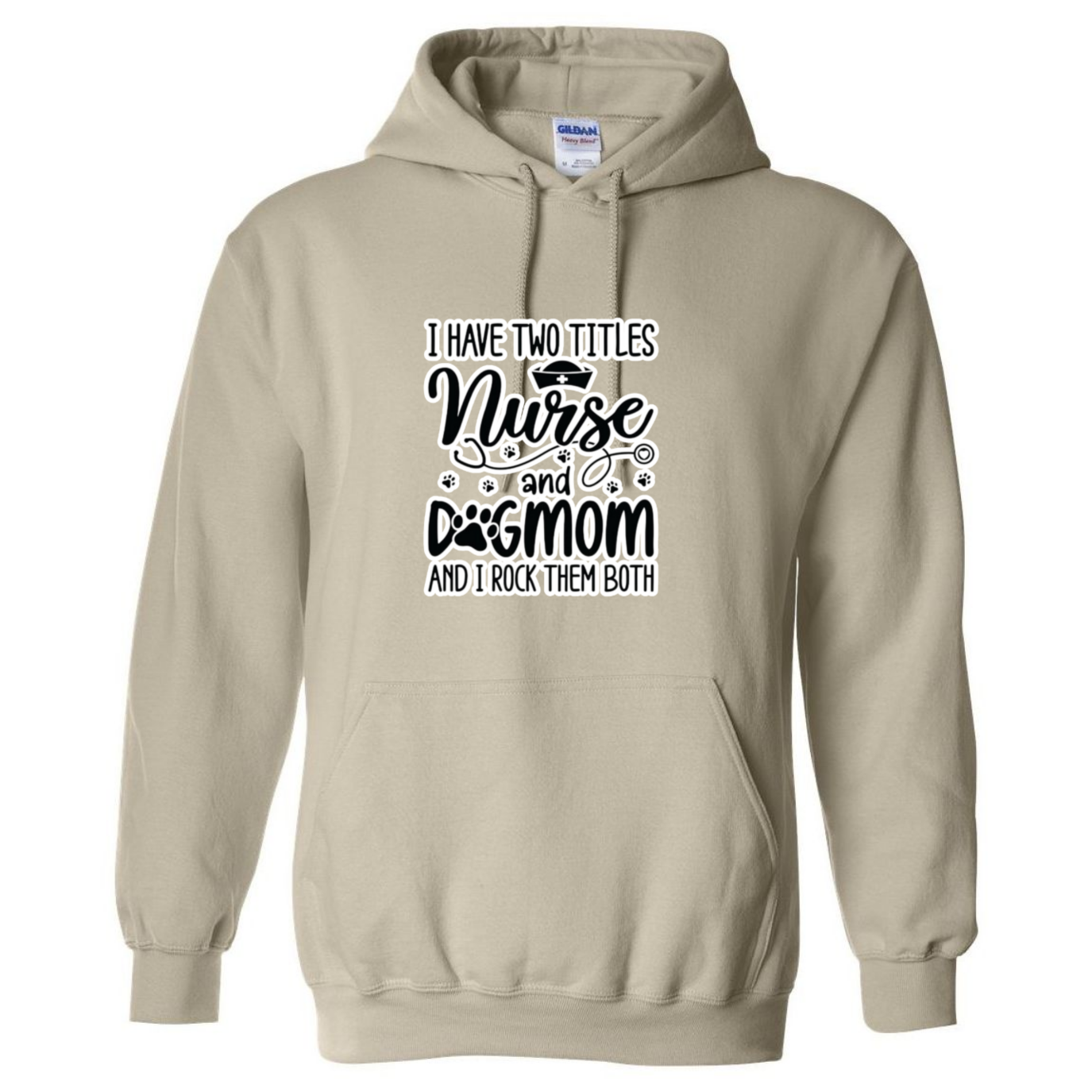 Nurse & Dog Mom Hooded Sweatshirt
