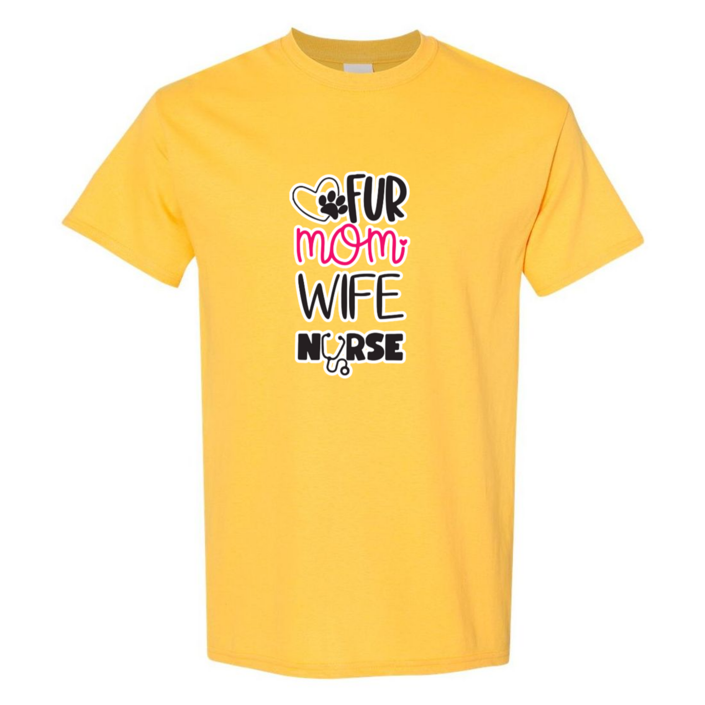 Fur Mom, Wife, Nurse T-Shirt
