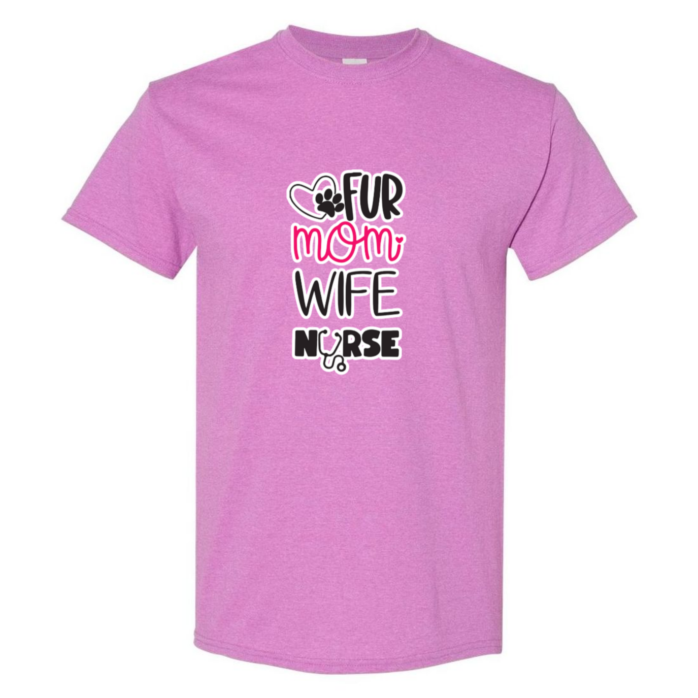 Fur Mom, Wife, Nurse T-Shirt