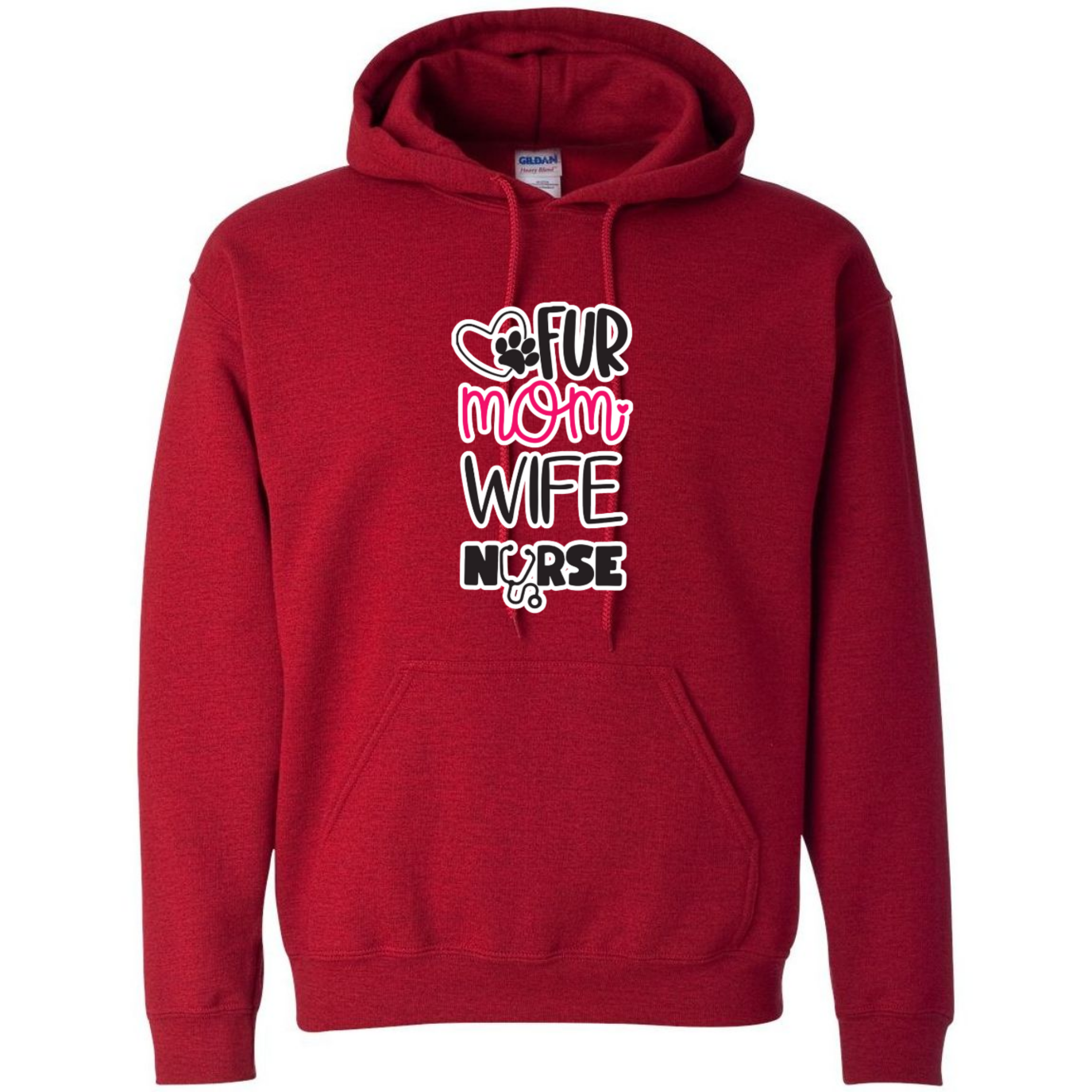 Fur Mom, Wife, Nurse Hooded Sweatshirt