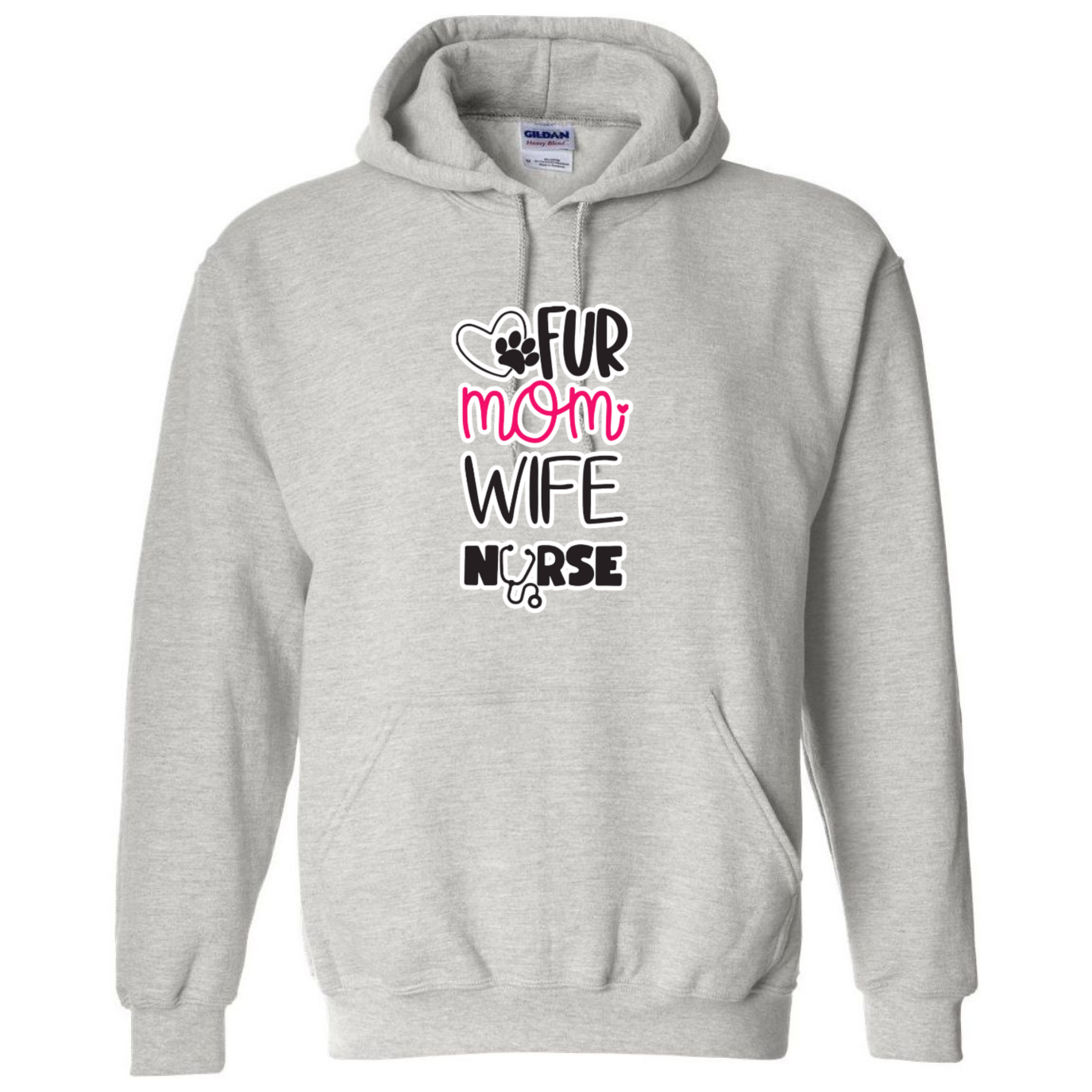Fur Mom, Wife, Nurse Hooded Sweatshirt