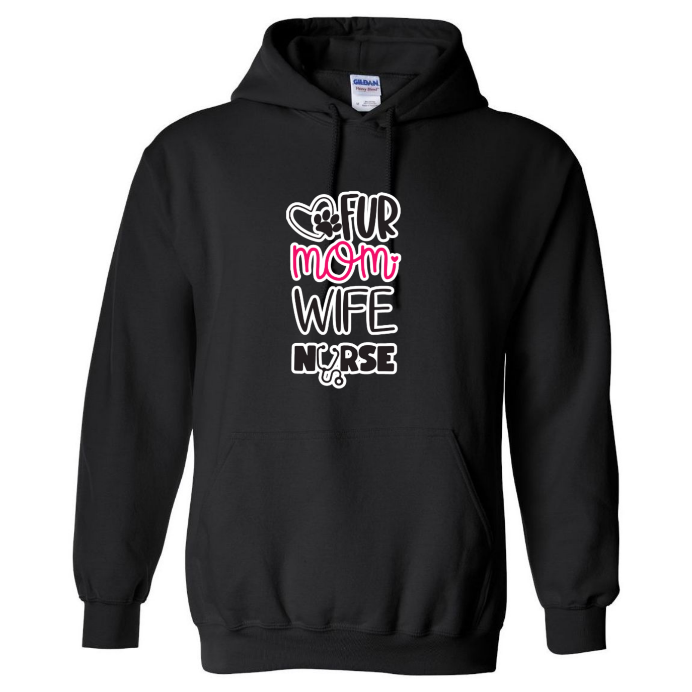 Fur Mom, Wife, Nurse Hooded Sweatshirt