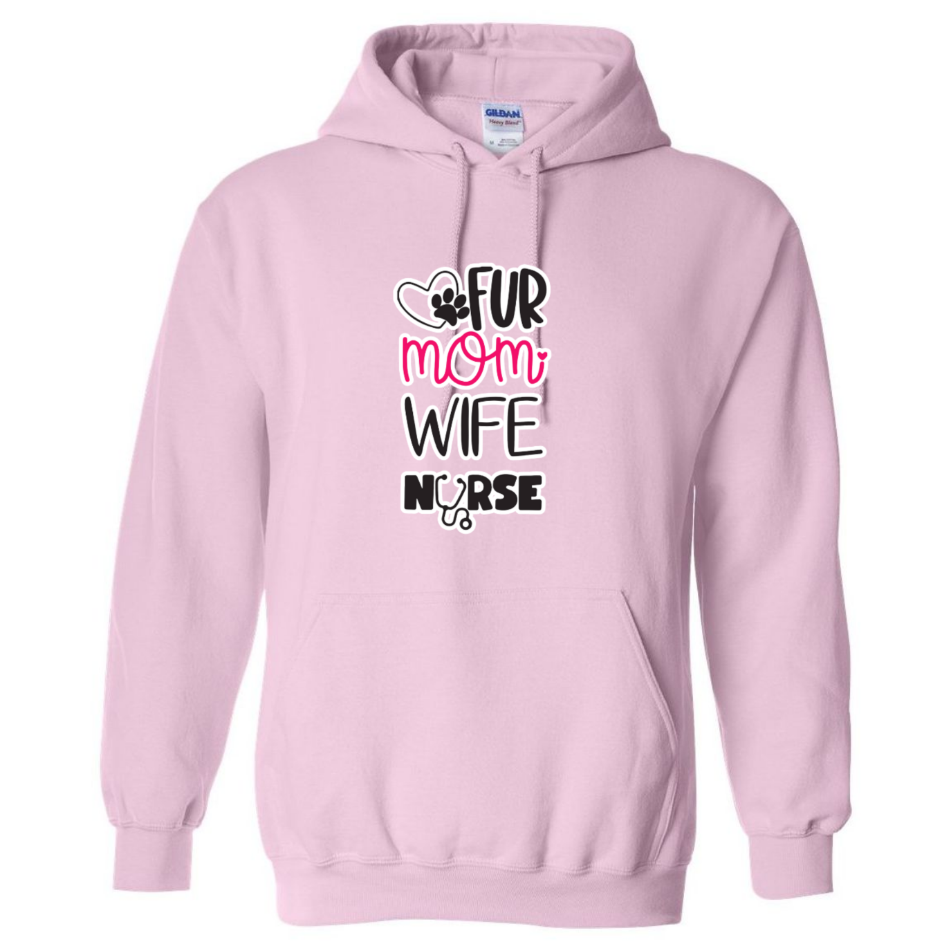 Fur Mom, Wife, Nurse Hooded Sweatshirt