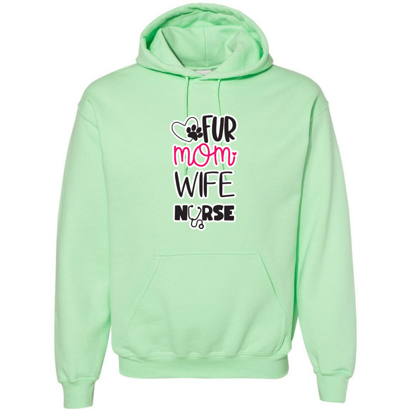 Fur Mom, Wife, Nurse Hooded Sweatshirt