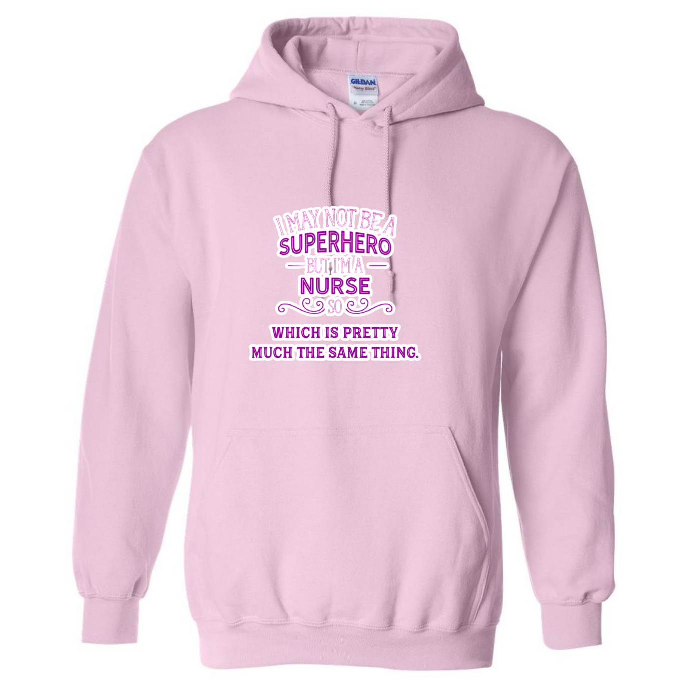 Nurse, Superhero, Same Thing Hooded Sweatshirt