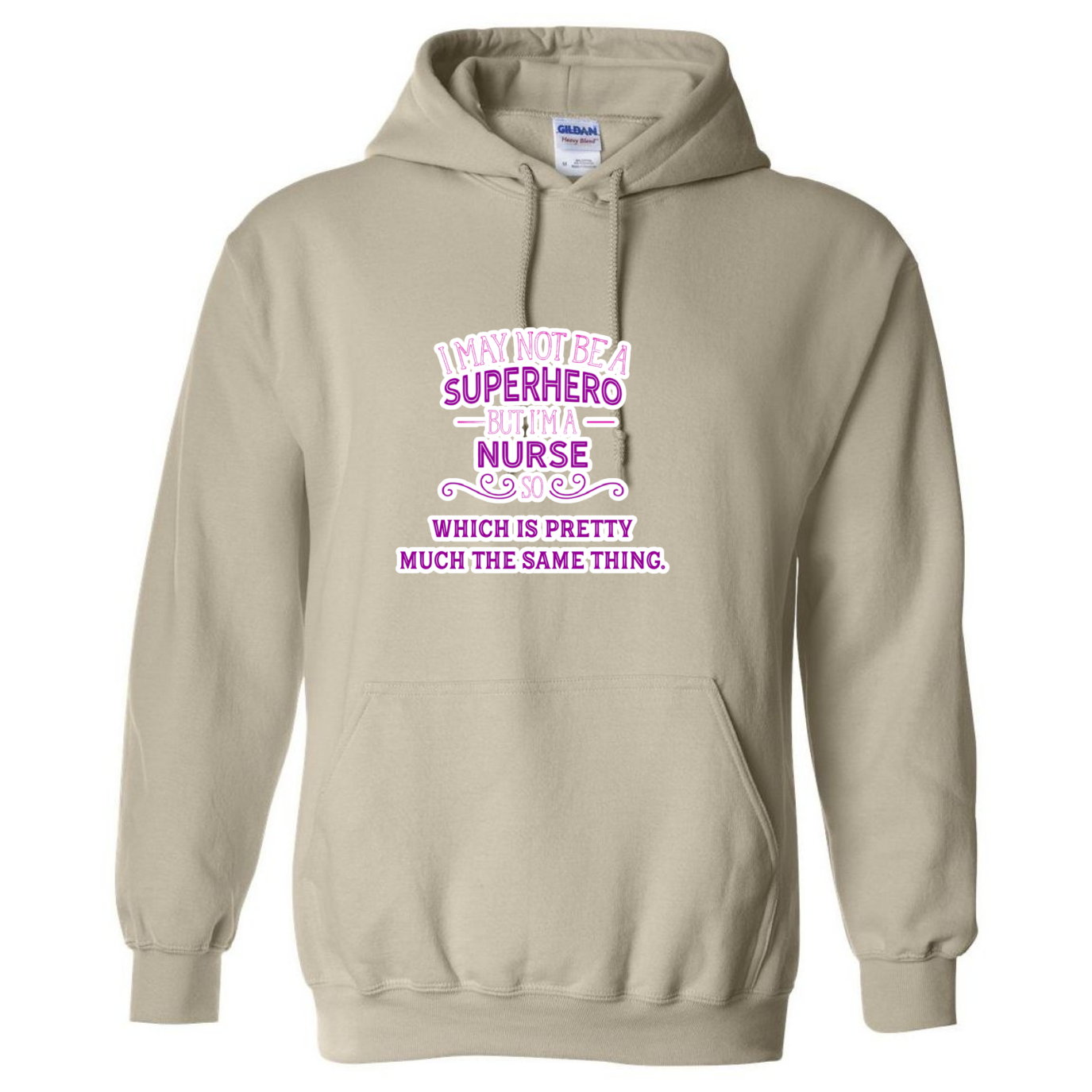 Nurse, Superhero, Same Thing Hooded Sweatshirt