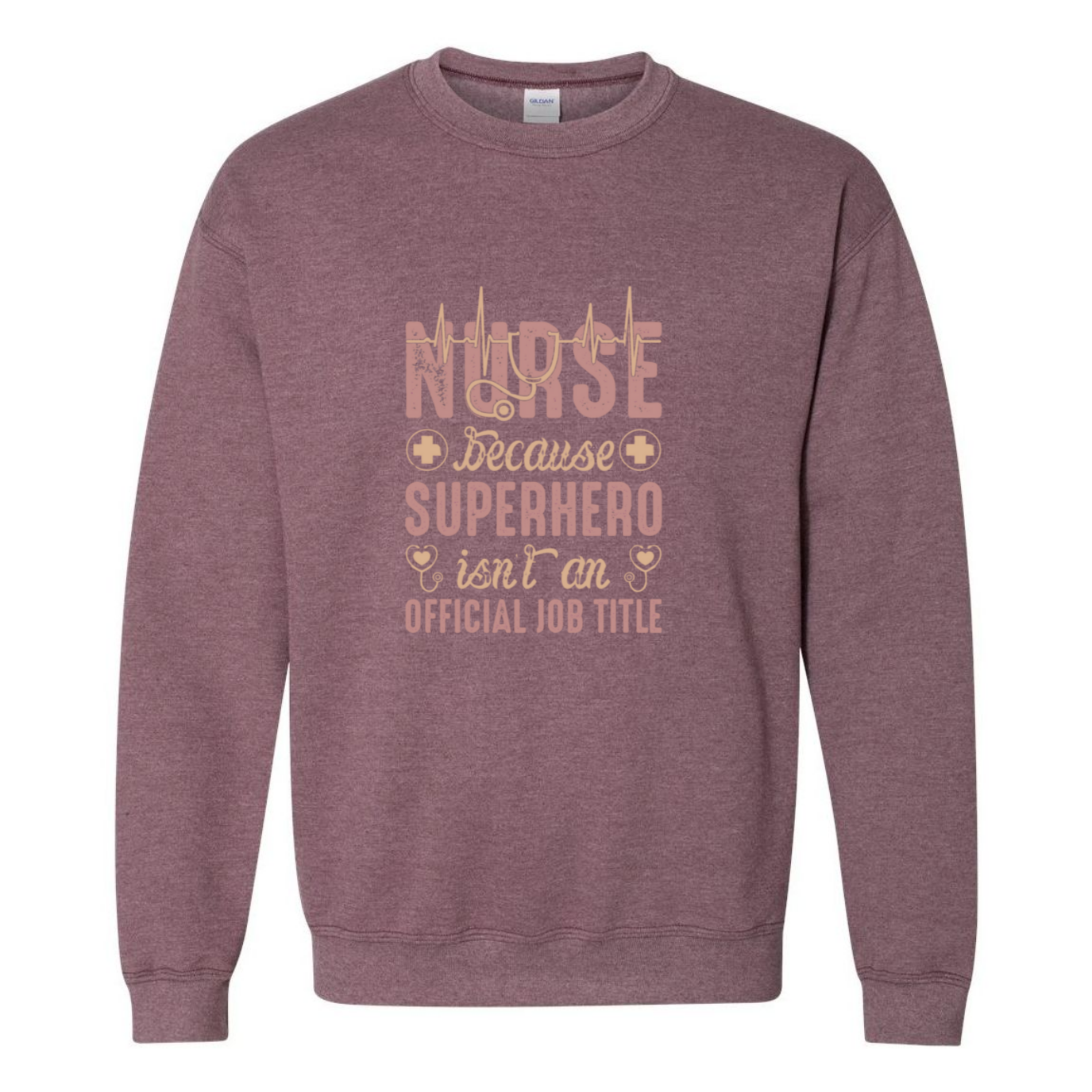 Nurse Official Job Title Crewneck Sweatshirt