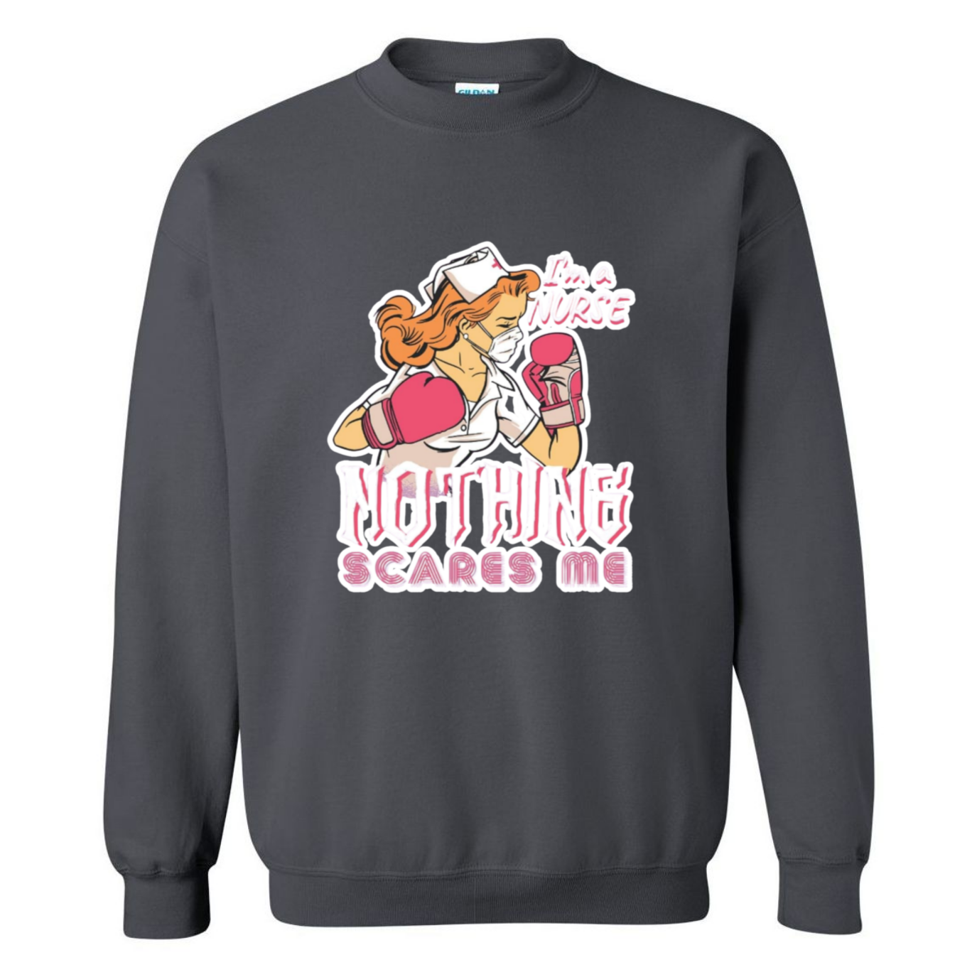 Nothing Scares Me Crewneck Sweatshirt
