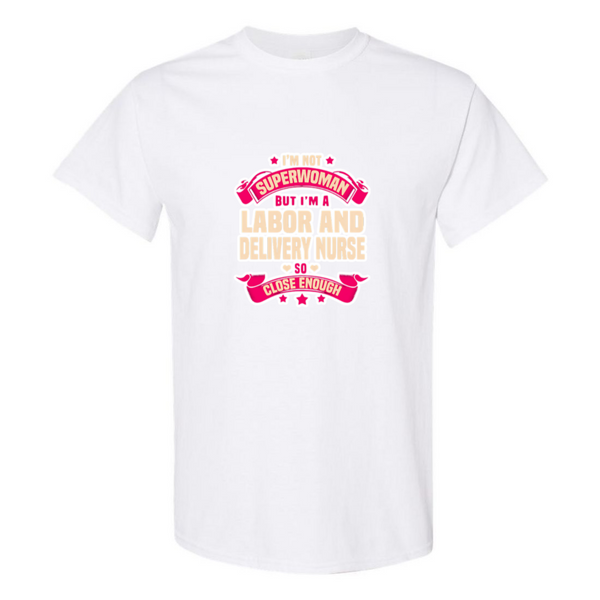 Not Superwoman, L&D T-Shirt