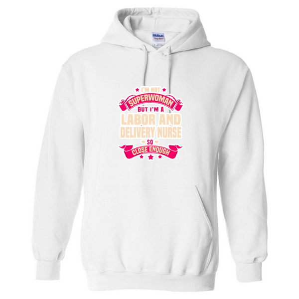 Not Superwoman, L&D Hooded Sweatshirt