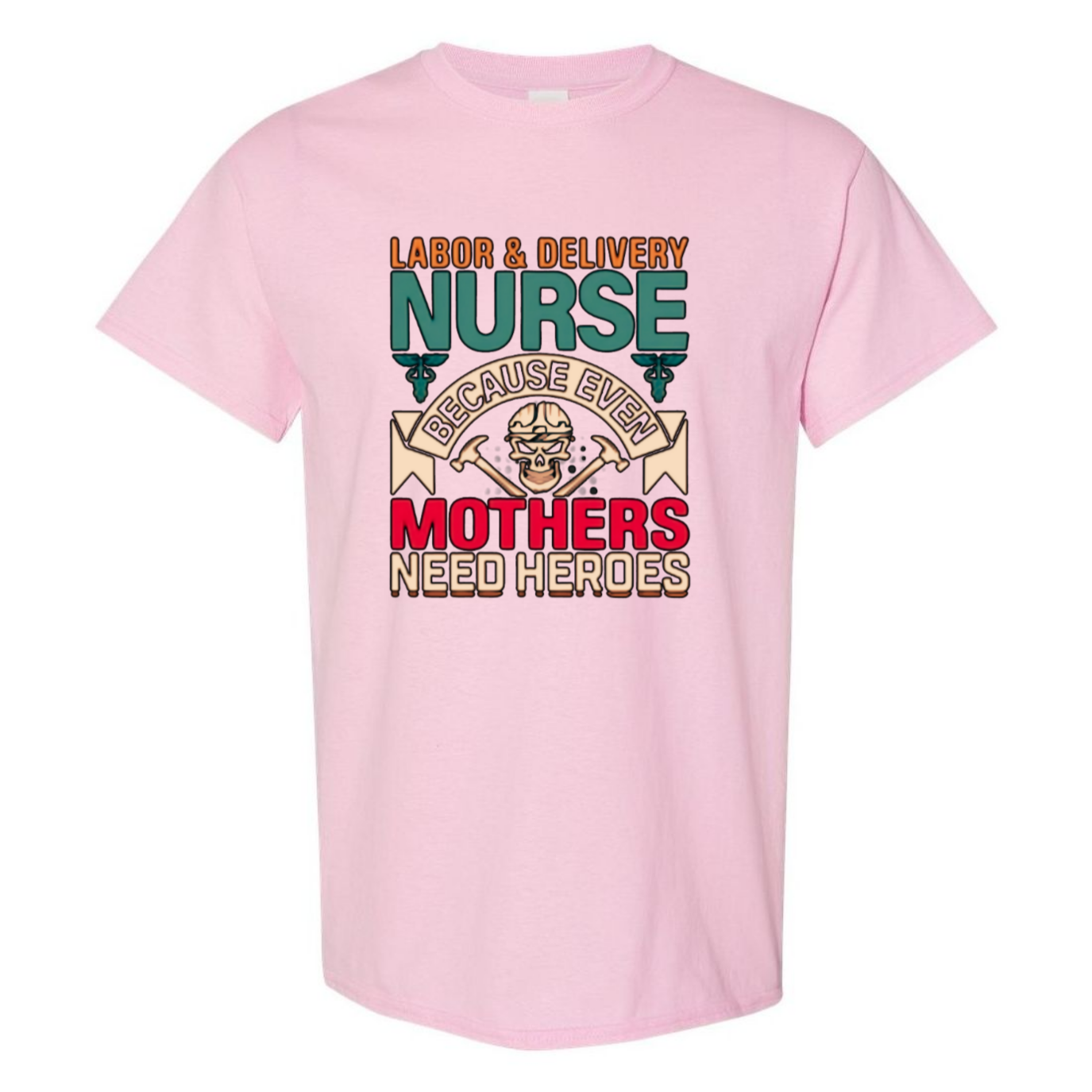 Mothers Need Heroes T-Shirt