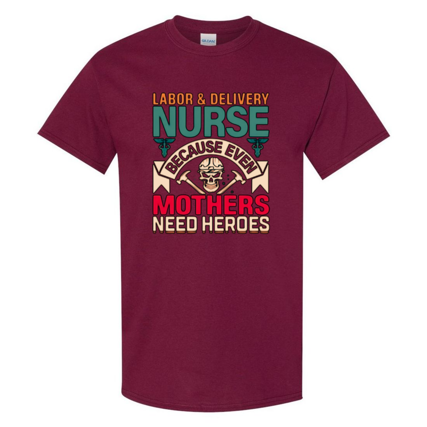 Mothers Need Heroes T-Shirt