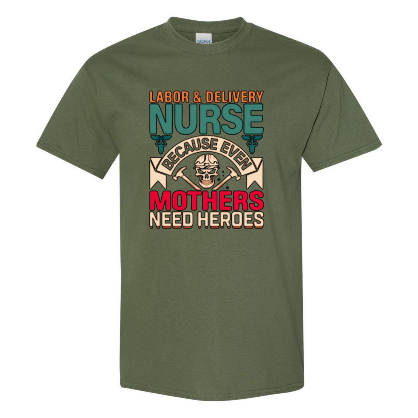 Mothers Need Heroes T-Shirt