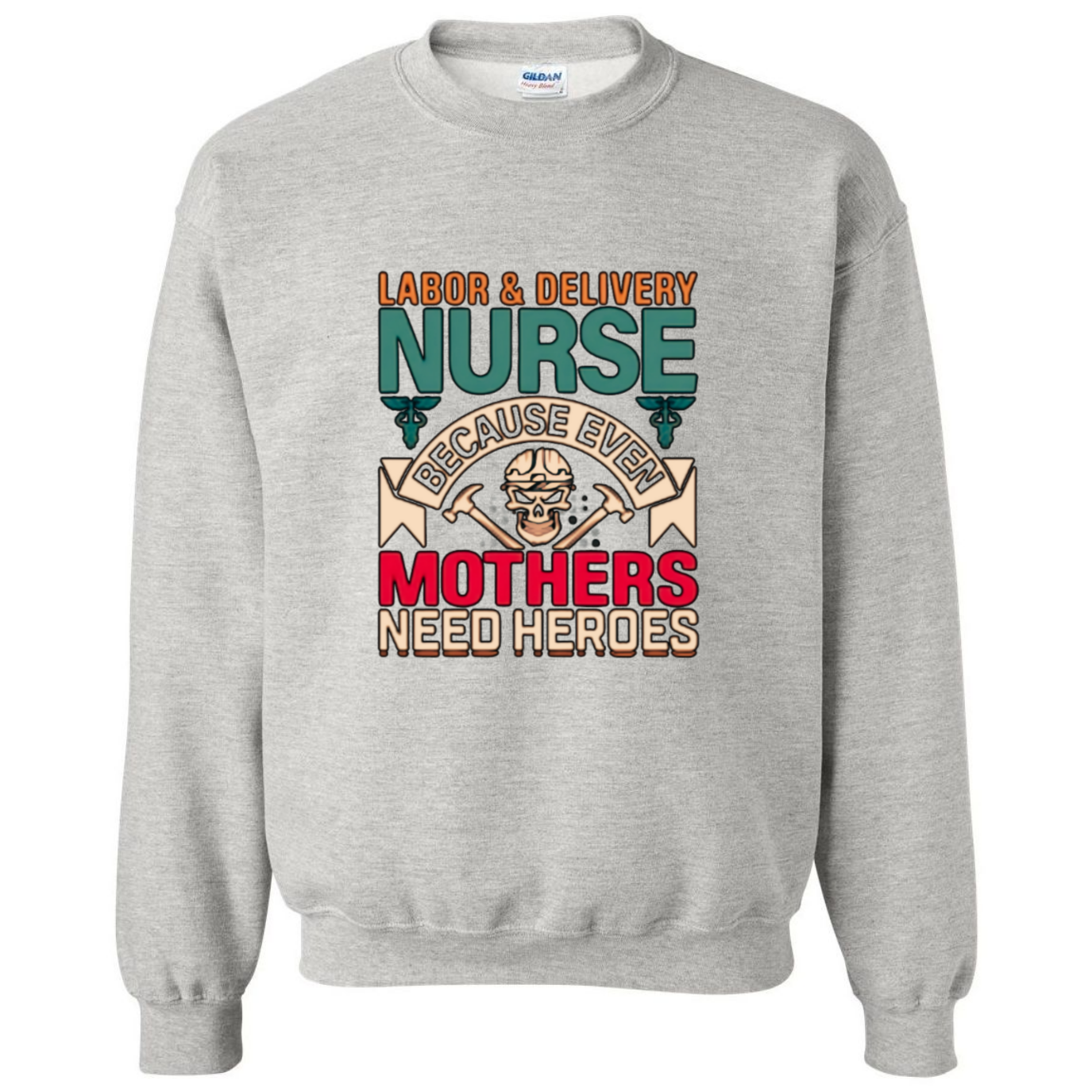 Mothers Need Heroes Crewneck Sweatshirt