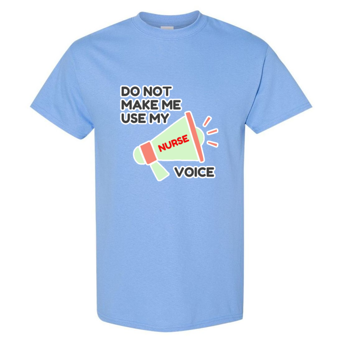Nurse Voice T-Shirt