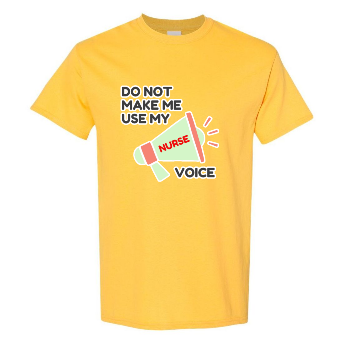 Nurse Voice T-Shirt